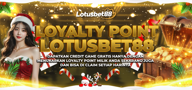 LOYALTY LOTUSBET88