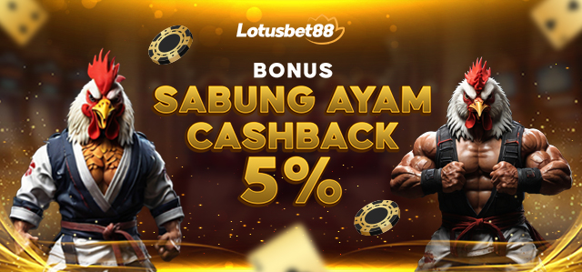 BONUS CASHBACK SABUNG AYAM