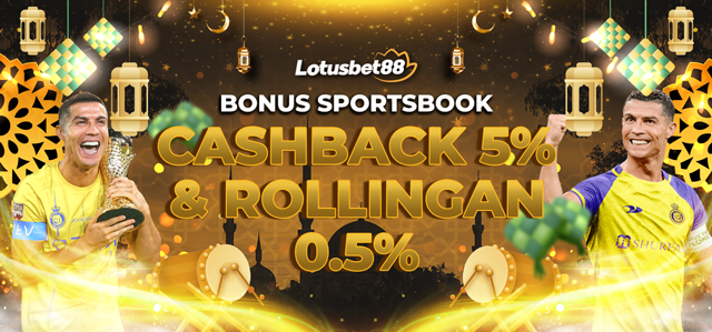 BONUS CASHBACK DAN ROLLINGAN SPORTSBOOK