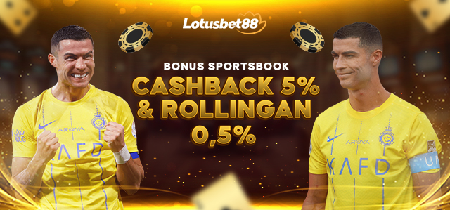 BONUS CASHBACK DAN ROLLINGAN SPORTSBOOK