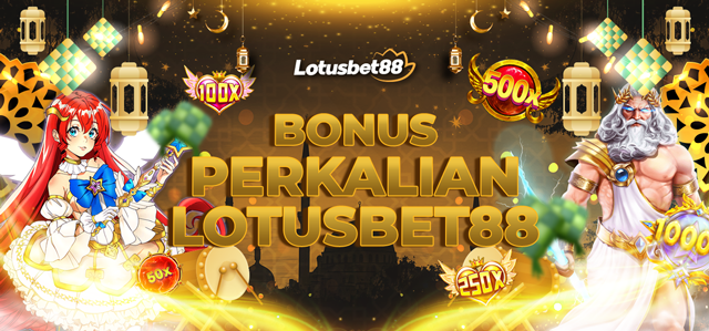 BONUS PERKALIAN LOTUSBET88