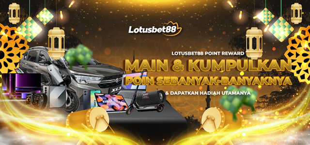 EVENT POINT REWARDS LOTUSBET88