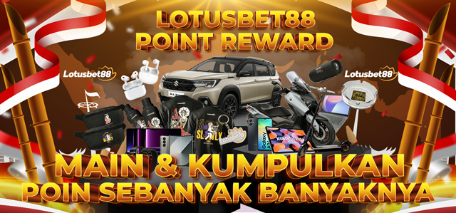 EVENT POINT REWARDS LOTUSBET88