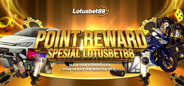 EVENT POINT REWARDS LOTUSBET88