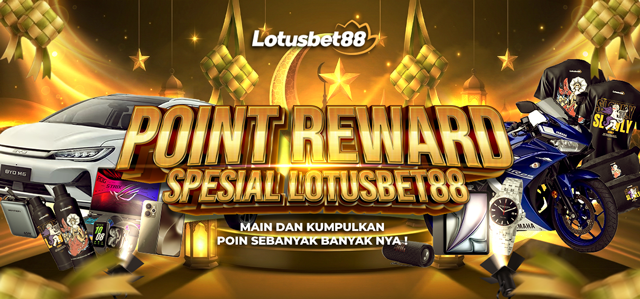 EVENT POINT REWARDS LOTUSBET88