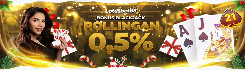 BONUS KOMISI BLACKJACK 0.5%